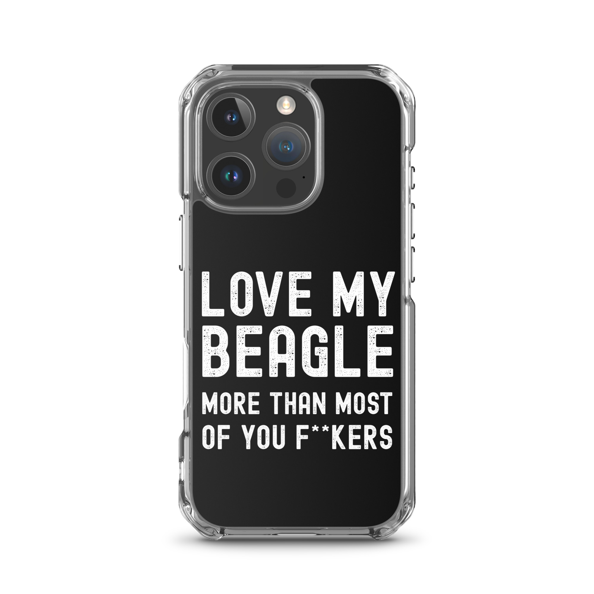 Love My Beagle More Funny iPhone® Case 3 clear case for iphone iphone 16 pro case on phone 68f9069d89ca3.jpg