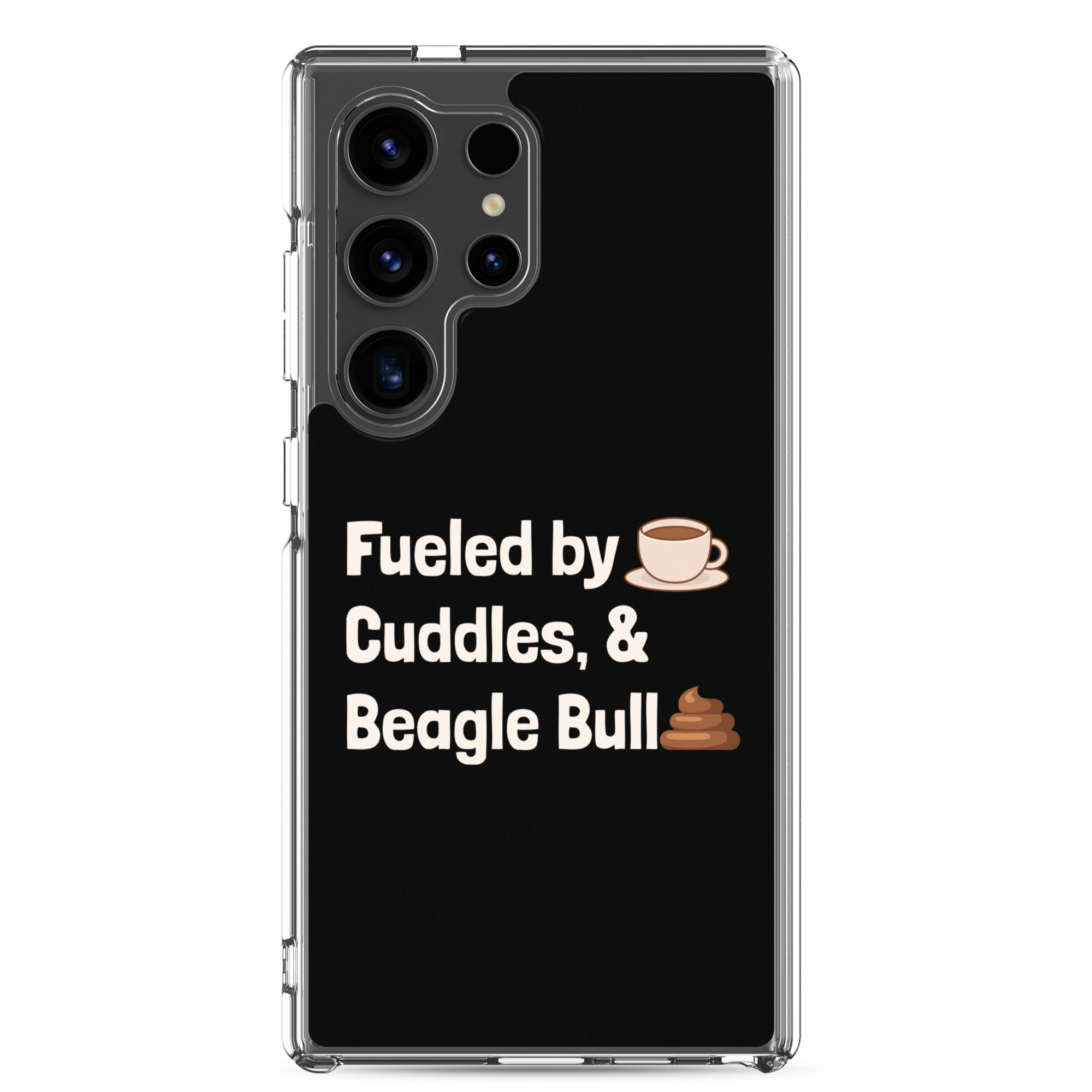 Fueled by Beagle Bullshit Samsung® Case 3 clear case for samsung samsung galaxy s24 ultra case on phone 68fb751607b4f.jpg
