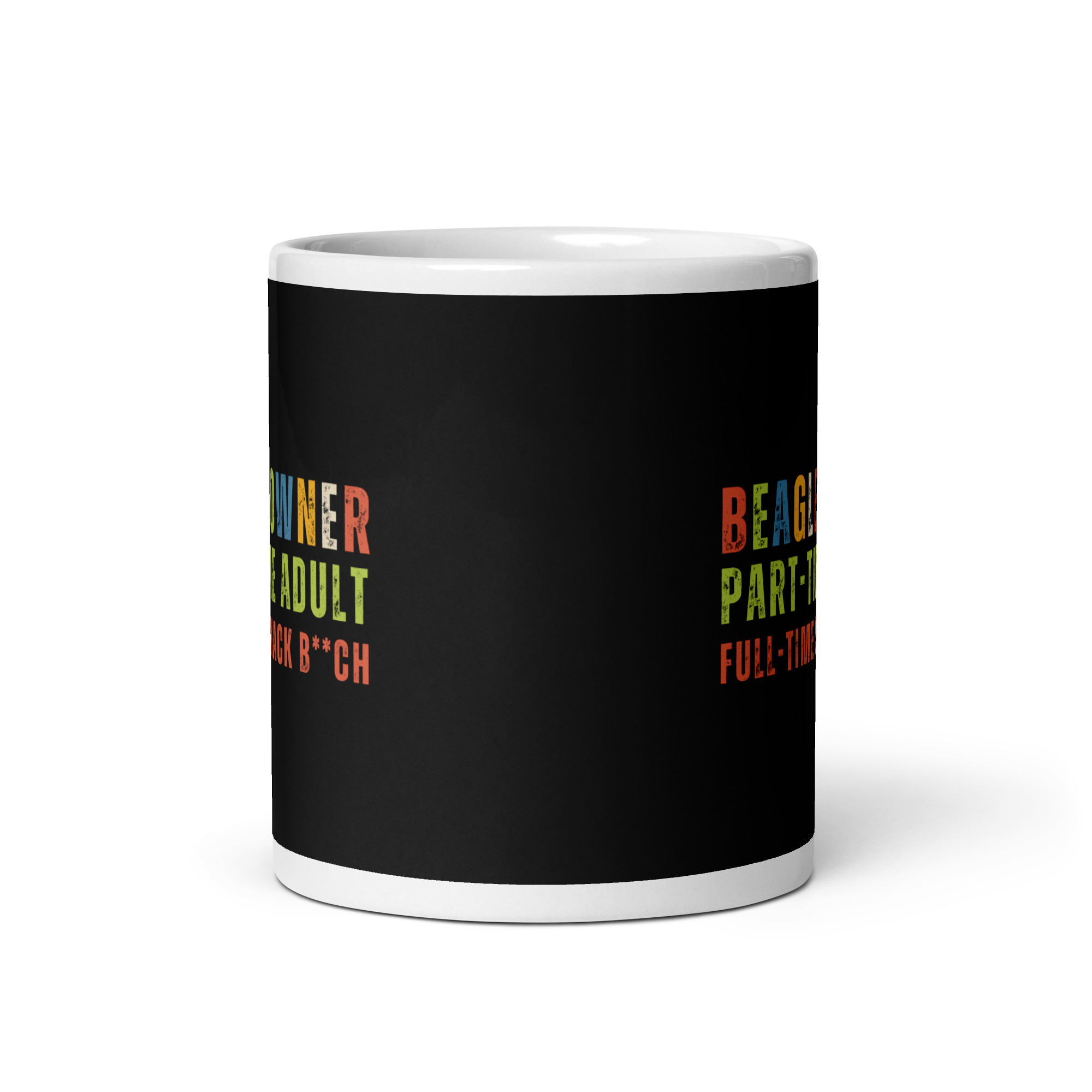 Beagle Owner Snack B**ch Funny Mug 3 Funny Beagle mug with retro quote Beagle Owner Full-Time Snack B**ch