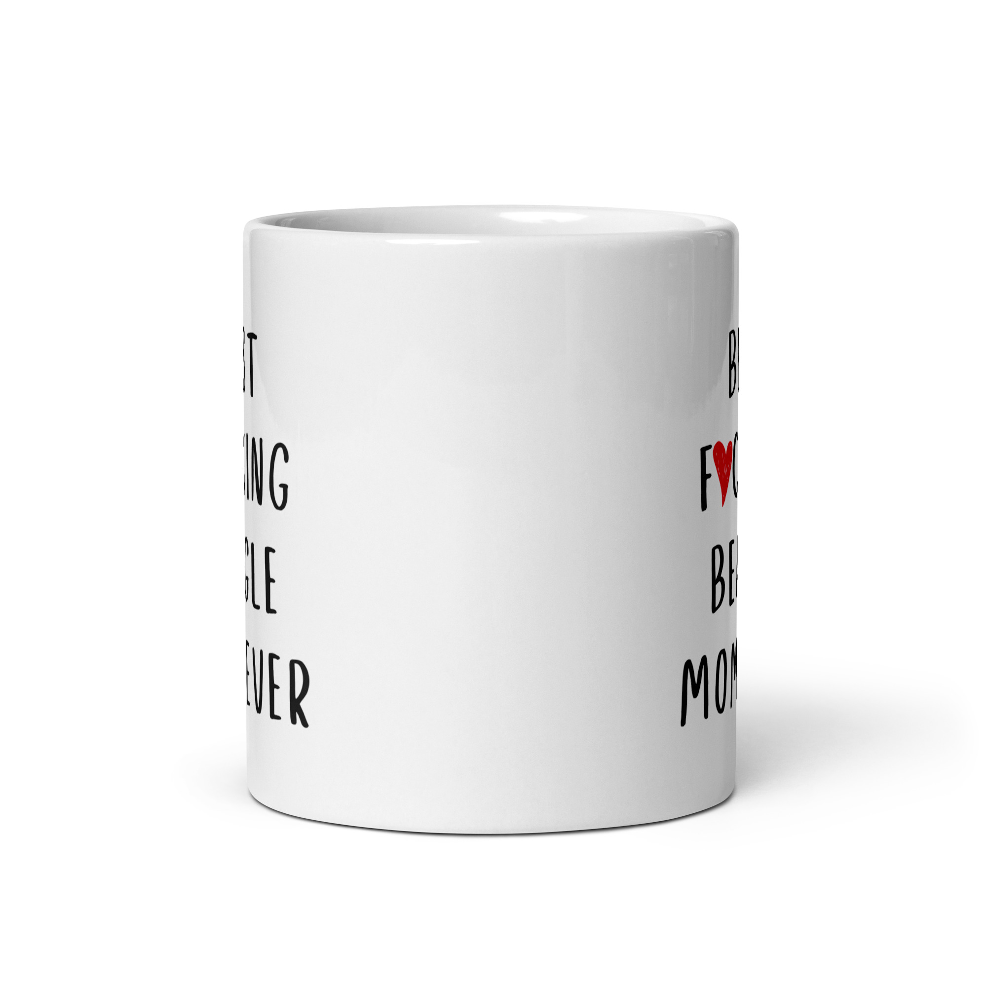 Best F*cking Beagle Mom Ever Mug 3 White mug with “best f*cking beagle mom ever” design, funny and stylish gift for beagle owners.